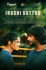 Irudhi Suttru  (2016)