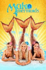 Mako Mermaids: An H2O Adventure (2013)